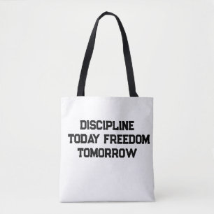 Bolsa Tote Disciplina Hoje Liberdade Amanhã – sacola