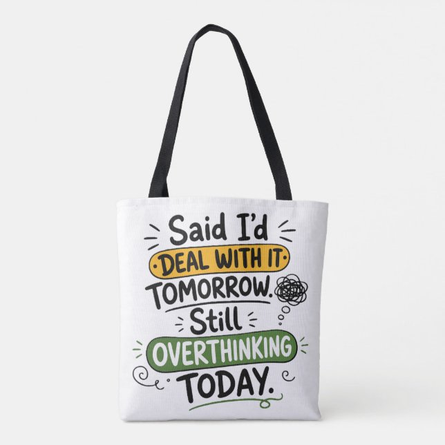 Bolsa Tote Disse que Lidaria com Isso Amanhã  (Verso)