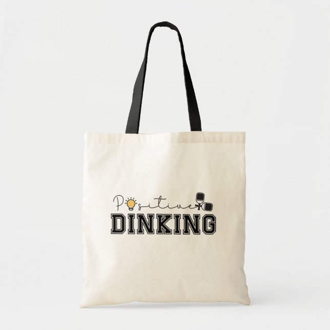 Bolsa Tote Ditando Positivo Frase Engraçada de Pickleball (Frente)