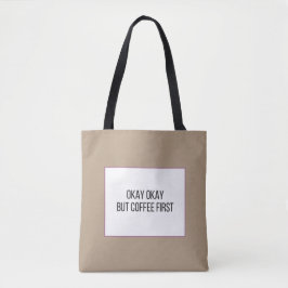 Bolsa Tote Dito engraçado sobre café