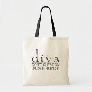 Bolsa Tote Diva: Não questione