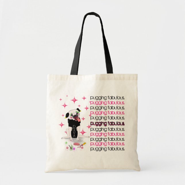 Bolsa Tote Diva Pug: Pugging Fabuloso Tote Bag (Frente)