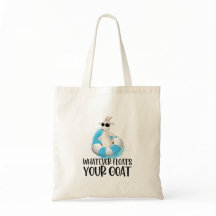 Bolsa Tote Divertida 'O Que Faz Seu Bode Flutuar' 
