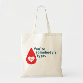 Bolsa Tote Doar Sangue Tipo A Rh+ - Você é do tipo de alguém
