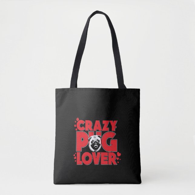 Bolsa Tote Dono do Pug Lover Pug Louco (Frente)