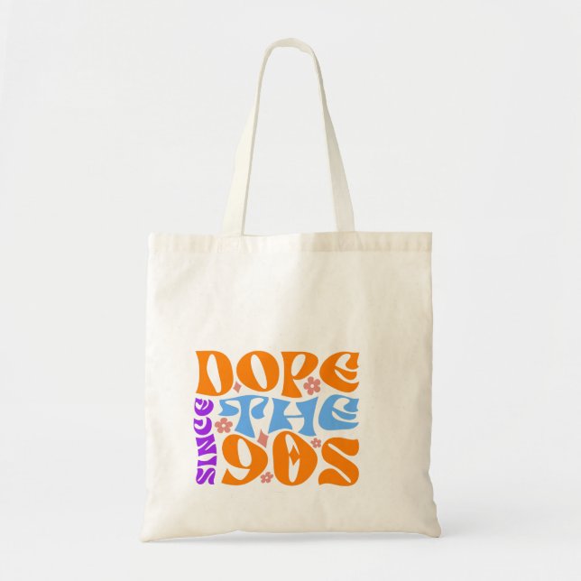 Bolsa Tote Dope From the 90s Tote Bag - Retro 90s Nostalgia (Frente)