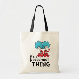 Bolsa Tote Dr. Seuss É uma coisa da pré-escola