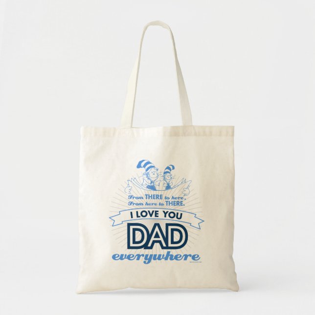 Bolsa Tote Dr. Seuss | Eu Te Amo Pai Em Todo Lugar (Frente)