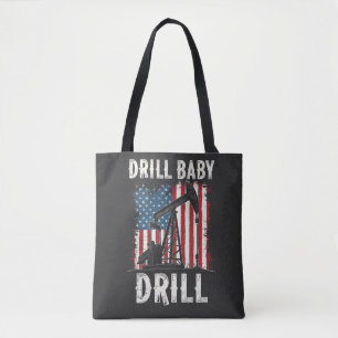 Bolsa Tote Drill Baby Drill American Trump Energy Economy
