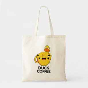 Bolsa Tote Duck Coffee Funny Drink Pun 