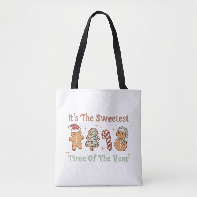 Bolsa Tote É a época mais doce do ano, doce Natal engraçado (Frente)