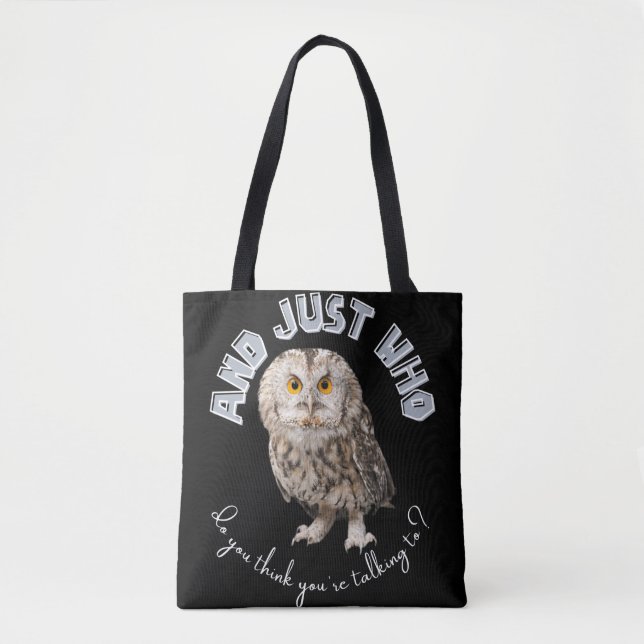 Bolsa Tote E com quem você acha que está falando? (Frente)
