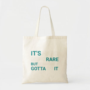 Bolsa Tote É Duro ser raro, mas alguém - Doença Rara Da