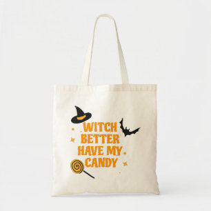 Bolsa Tote É Melhor Que A Bruxa Tenha O Meu Docinho No Hallow