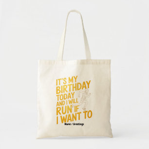 Bolsa Tote É Meu Aniversário Hoje e Vou Correr Se Eu Quiser