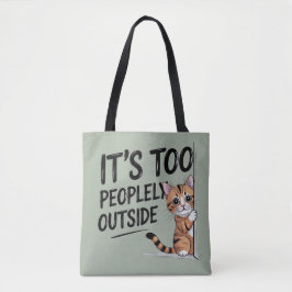 Bolsa Tote "É Muito Cheio Lá Fora" Gato Introvertido Divertid