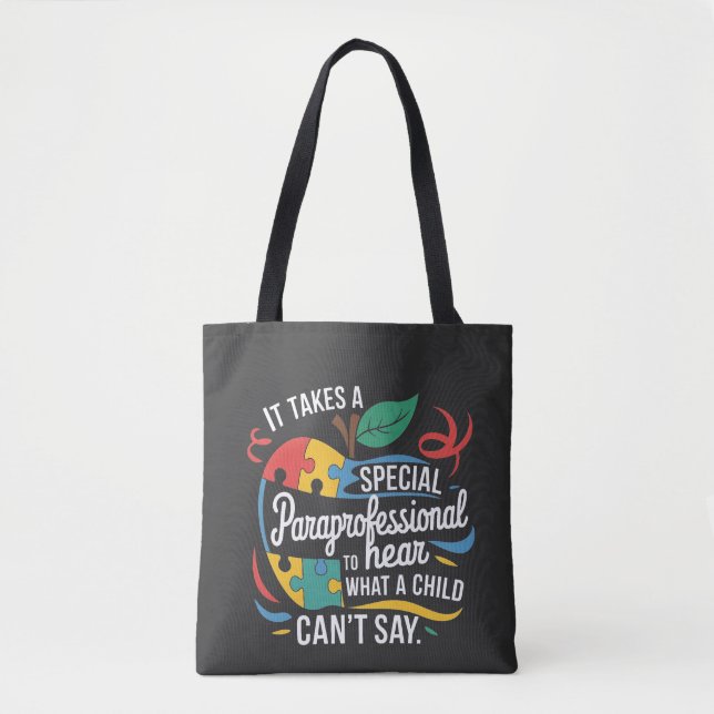 Bolsa Tote É preciso um Paraprofissional para ouvir que crian (Frente)