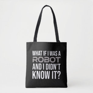 Bolsa Tote E se eu fosse um robô e não soubesse?