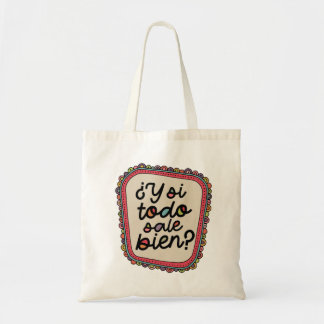 Bolsa Tote E Se Tudo Der Certo? | Inspiração em Espanhol