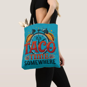 Bolsa Tote É Taco Time Algures Tex Mex Comida Mexicana