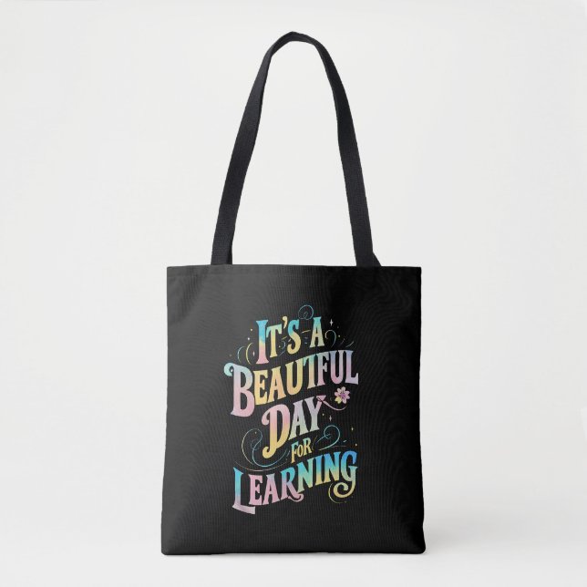 Bolsa Tote É um Belo Dia para Aprender de Volta às Aulas (Frente)