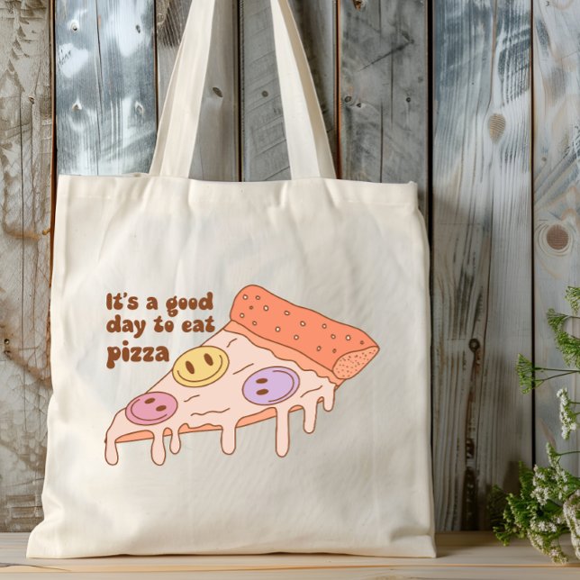 Bolsa Tote É um bom dia para comer pizza - Design divertido (Criador carregado)