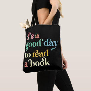 Bolsa Tote É um Bom Dia para Ler um Livro