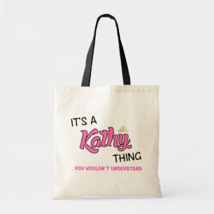 Bolsa Tote É uma coisa da Kathy que você não entenderia