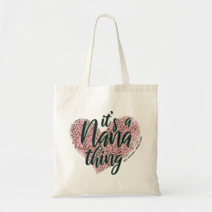 Bolsa Tote É uma vovó Nana Thing