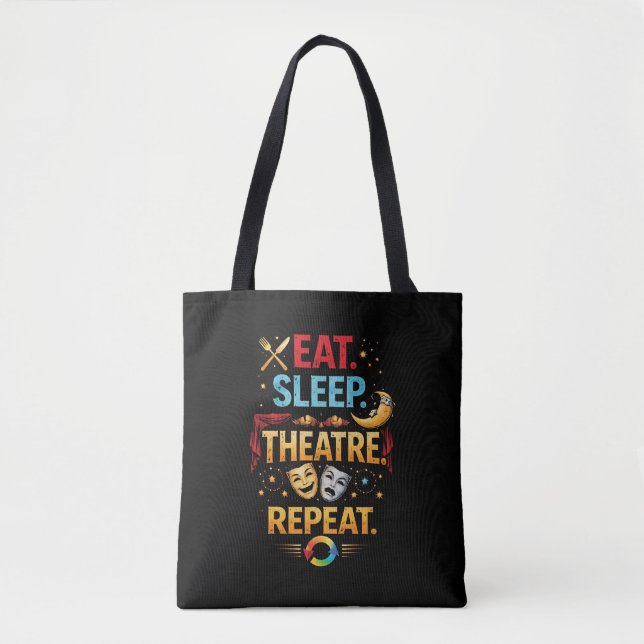 Bolsa Tote Eat, Sleep, Theatre, Repeat (Frente)