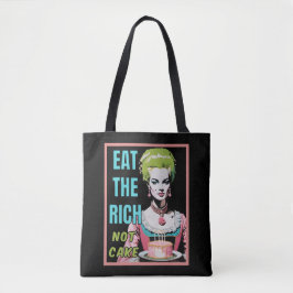 Bolsa Tote Eat The Rich, Not Cake