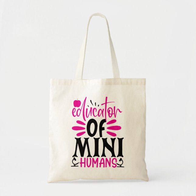Bolsa Tote Educator of Mini Humans  (Frente)
