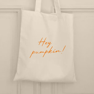 Bolsa Tote Ei, Pumpkin! Dia de Ação de Graças Moderno