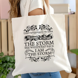 Bolsa Tote Ela Sussurrou de Volta Eu Sou a Tempestade