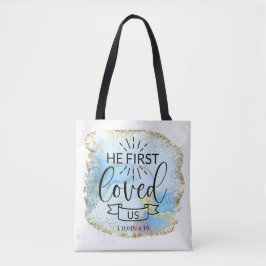 Bolsa Tote Ele Primeiro Nos Amava