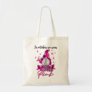 Bolsa Tote Em outubro, Vestimos Gnomos Rosa Conhecidos Pelo C