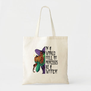 Bolsa Tote Em Um Mundo De Cheios De Princesas, Seja Uma Bruxa