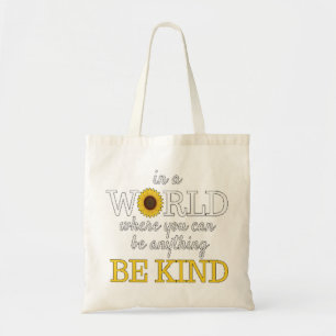 Bolsa Tote em um mundo onde você pode ser qualquer coisa