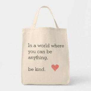 Bolsa Tote Em um mundo onde você possa estar qualquer coisa
