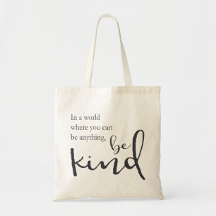 Bolsa Tote Em um mundo onde você possa ser qualquer coisa,