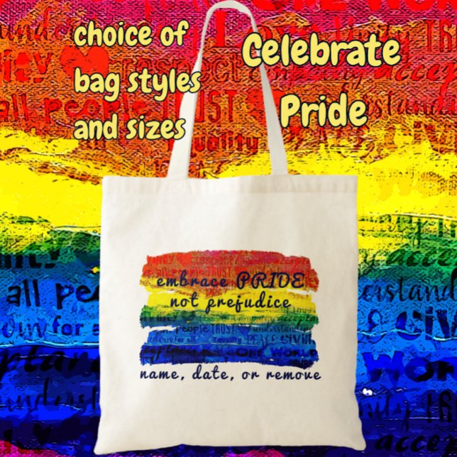 Bolsa Tote Embrace ORGULHO não prejudica Arte Arco-Íris (Easily add your own personalized text)