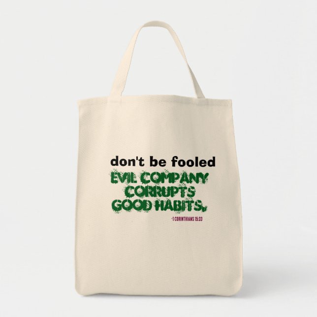 Bolsa Tote Empresa Má Corrompe Bons Hábitos! (Frente)