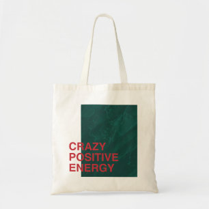 Bolsa Tote Energia Louca Positiva - Design de Citação Moderna