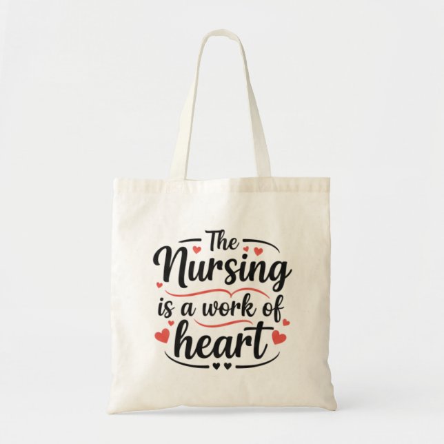 Bolsa Tote Enfermagem é um Trabalho de Coração Presente Decor (Frente)