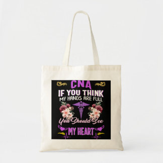 Bolsa Tote Enfermeira CNA Se Acha Que Minhas Mãos São Cheio Y