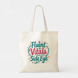 Bolsa Tote Enfermeira Fluente em Sinais Vitais e O