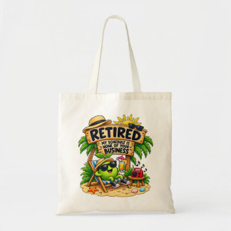 Bolsa Tote Engraçado Aposentado Meu Horário Não é do Seu Inte