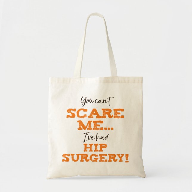 Bolsa Tote Engraçado "Assustamento" da cirurgia de anca (Frente)