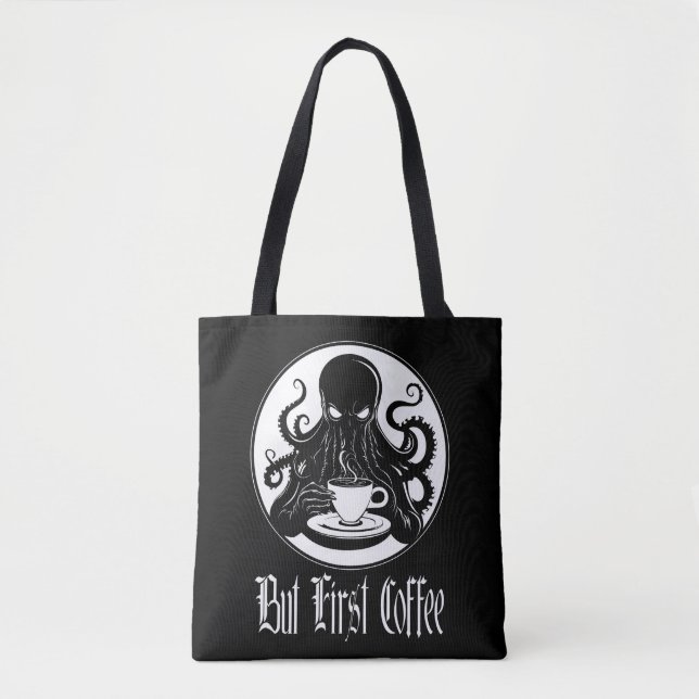 Bolsa Tote Engraçado Cthulhu - Mas Primeiro Café (Frente)