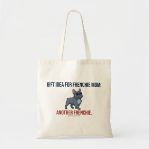 Bolsa Tote Engraçado Outra Ideia de Presente Frenchie Present